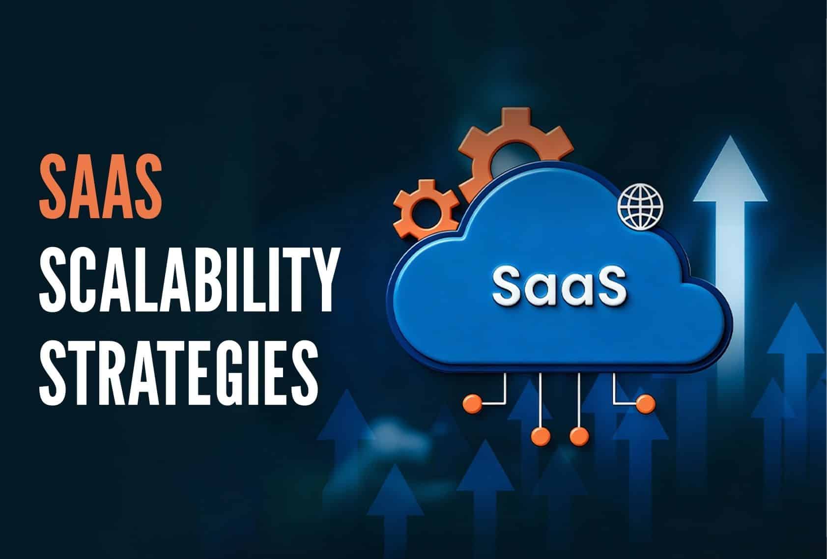 saas scalability strategies