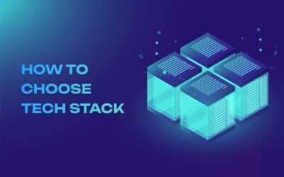 How To Choose Tech Stack In 2026: Expert Insights For Long-Term Success