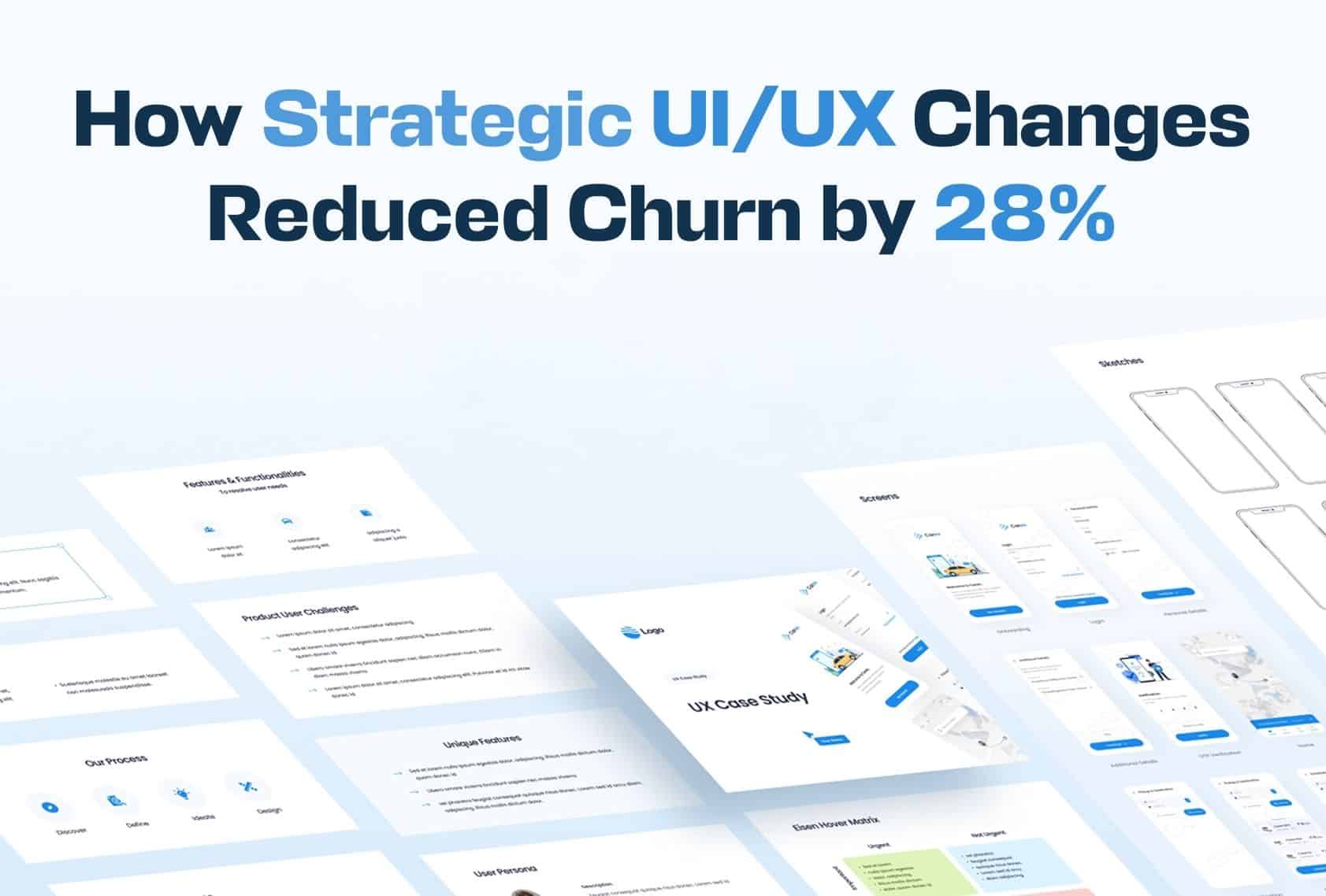 how strategic ui/ux changes reduced churn