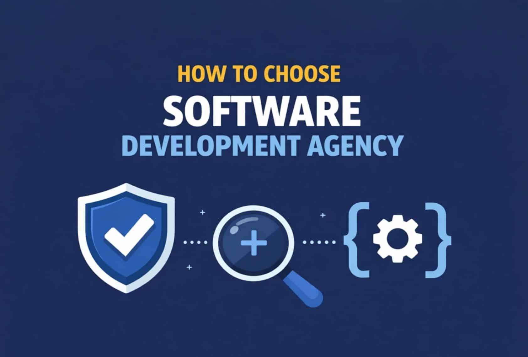choose Software Development Agency