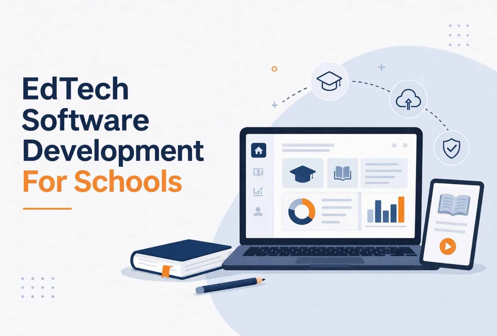 EdTech Software Development For Schools